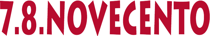 7.8.NOVECENTO